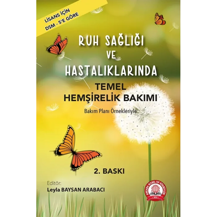 Ruh Sağlığı ve Hastalıklarında Temel Hemşirelik Bakımı