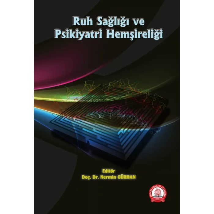Ruh Sağlığı ve Psikiyatri Hemşireliği