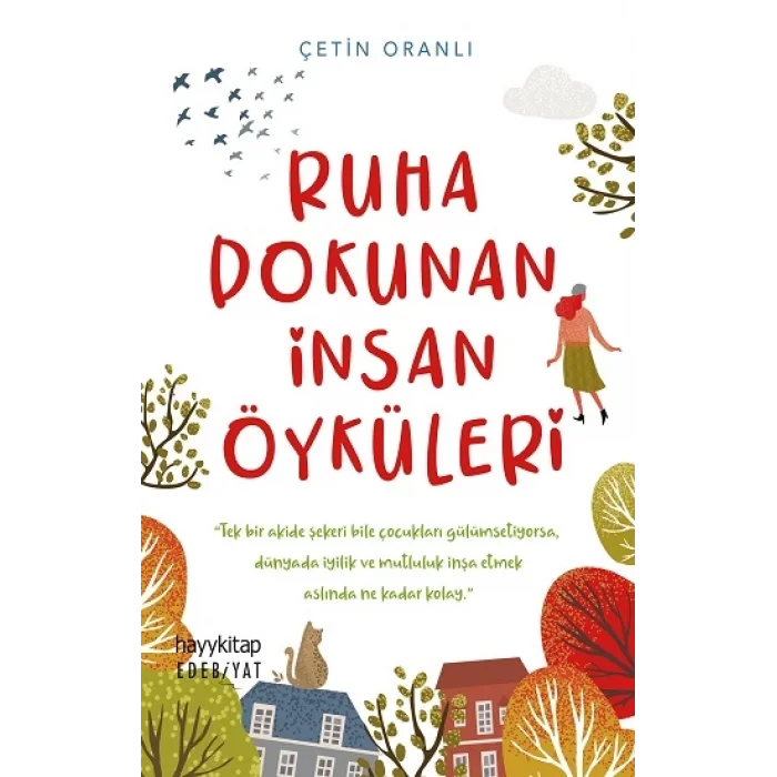 Ruha Dokunan İnsan Öyküleri