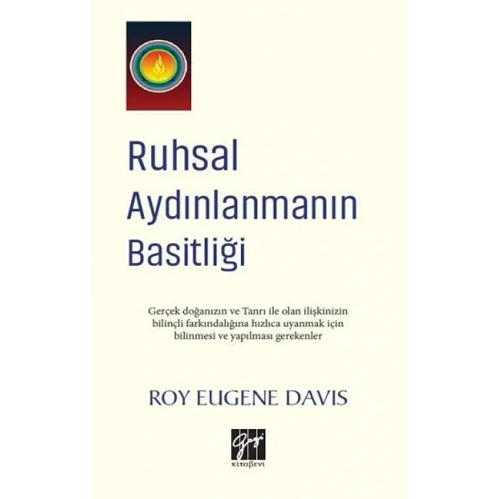 Ruhsal Aydınlanmanın Basitliği