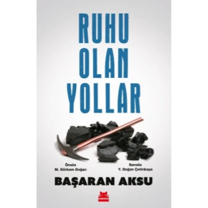 Ruhu Olan Yollar