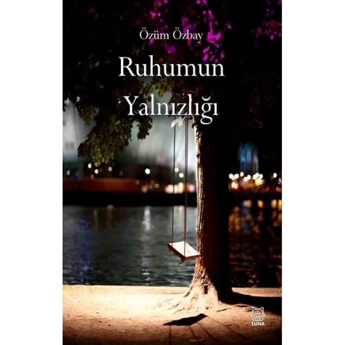 Ruhumun Yalnızlığı