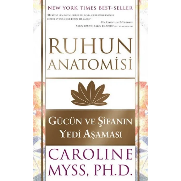 Ruhun Anatomisi - Gücün Ve Şifanın Yedi Aşaması