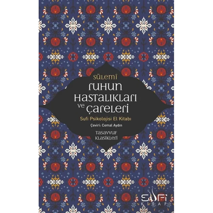 Ruhun Hastalıkları ve Çareleri