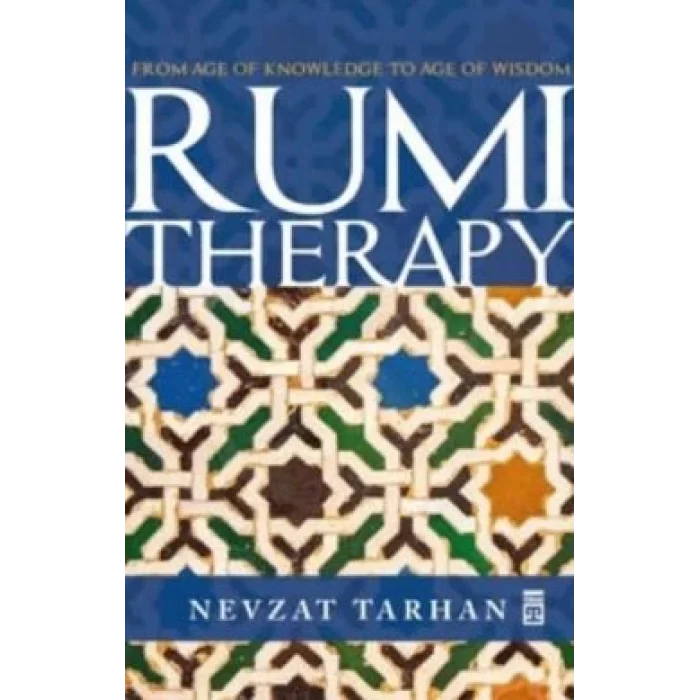 Rumi Therapy - Mesnevi Terapi (İngilizce)