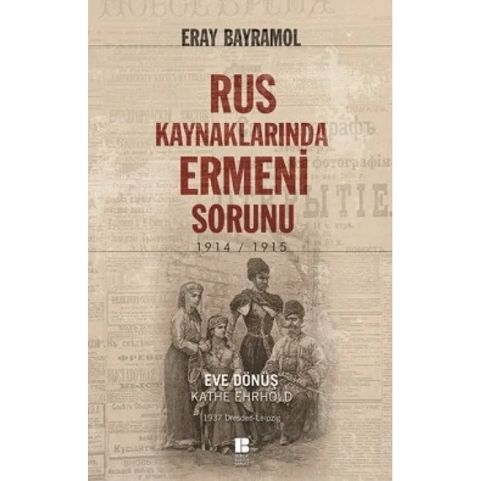 Rus Kaynaklarında Ermeni Sorunu