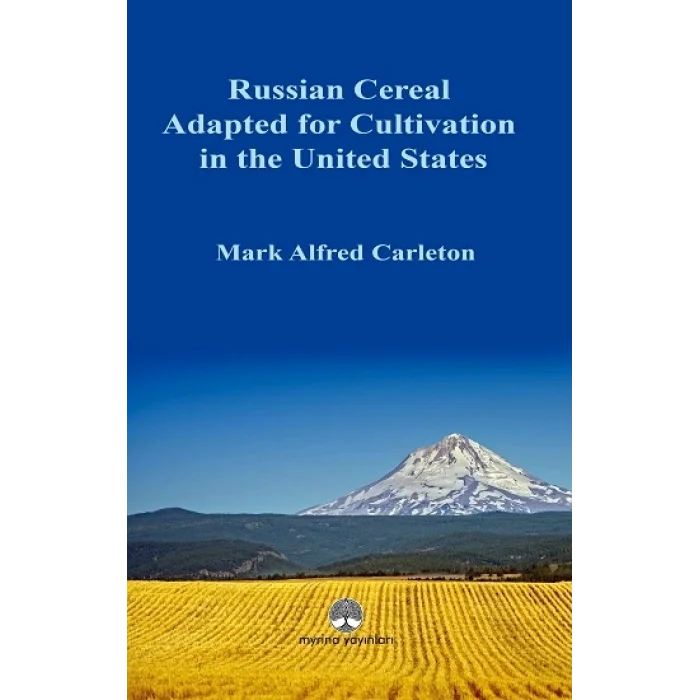 Russian Cereal Adapted for Cultivation in the United Sta-tes