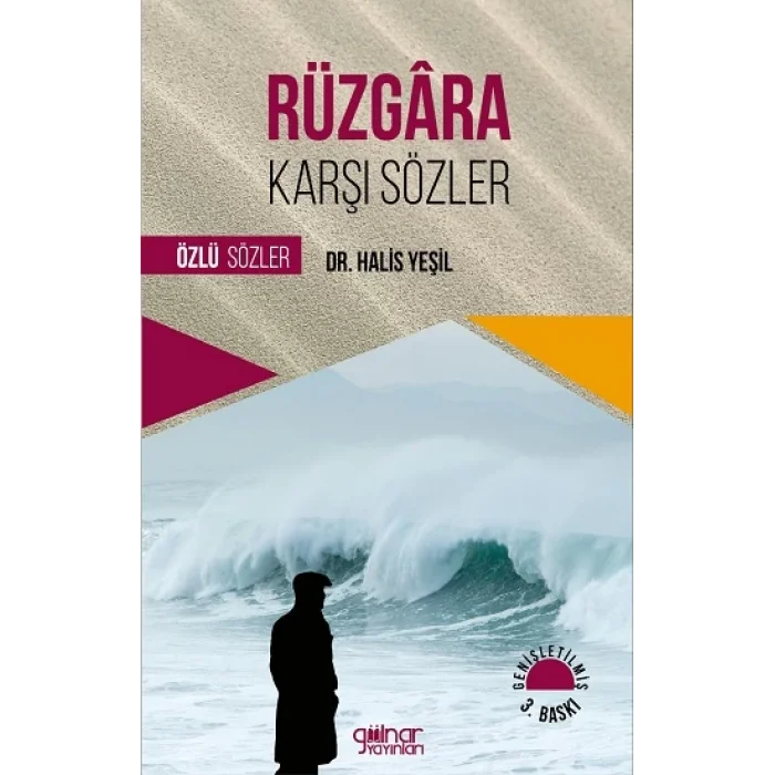 Rüzgara Karşı Sözler