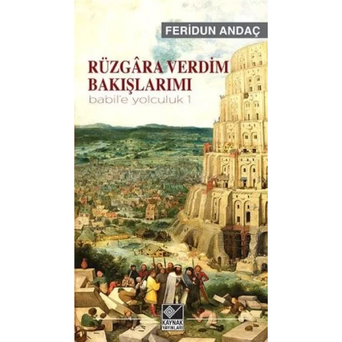 Rüzgara Verdim Bakışlarımı