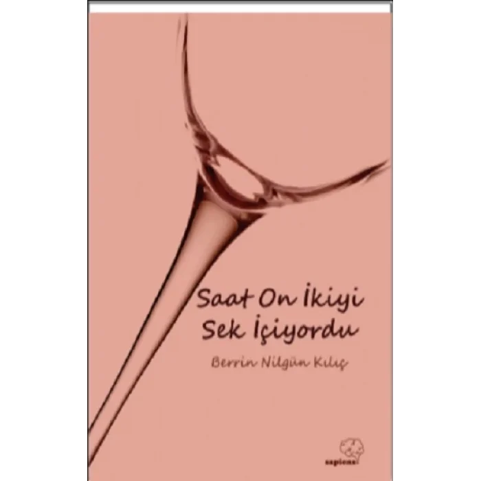 Saat On İkiyi Sek İçiyordu