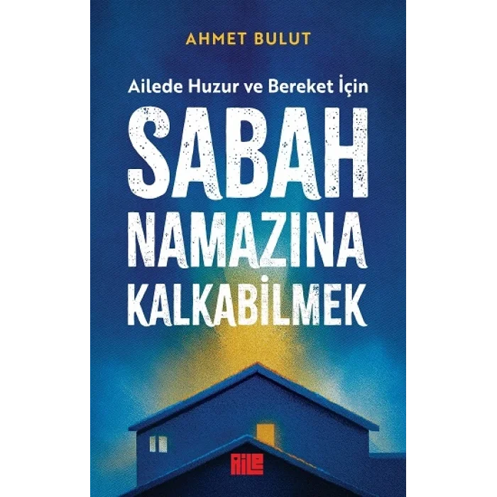 Sabah Namazına Kalkabilmek