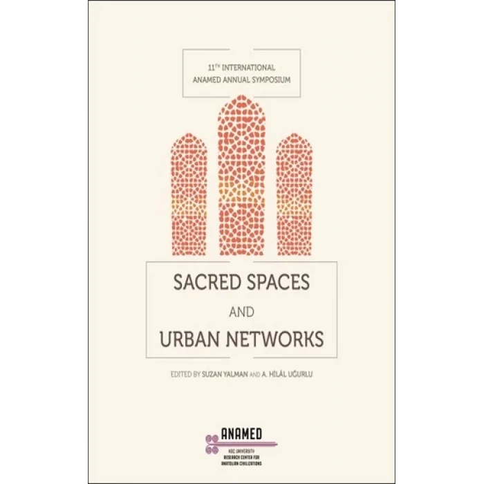 Sacred Spaces and Urban Networks