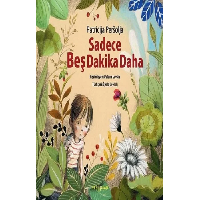 Sadece Beş Dakika Daha