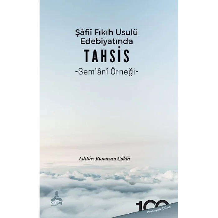 Şafii Fıkıh Usulü Edebiyatında Tahsis Semani Örneği