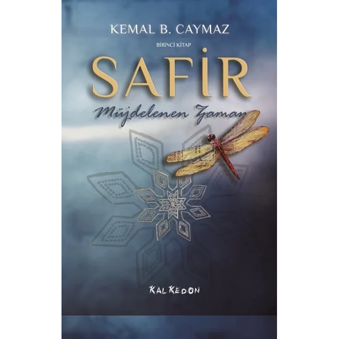 Safir - Birinci Kitap Müjdelenen Zaman