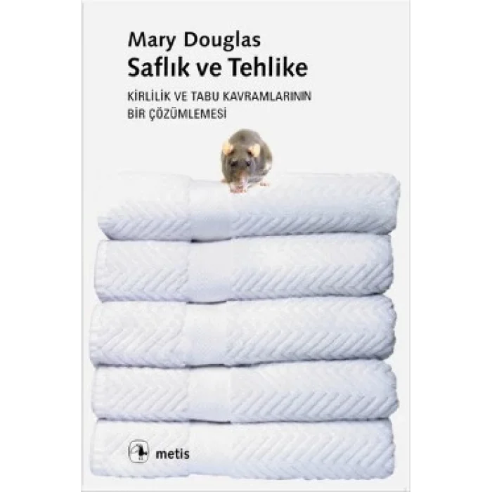 Saflık ve Tehlike