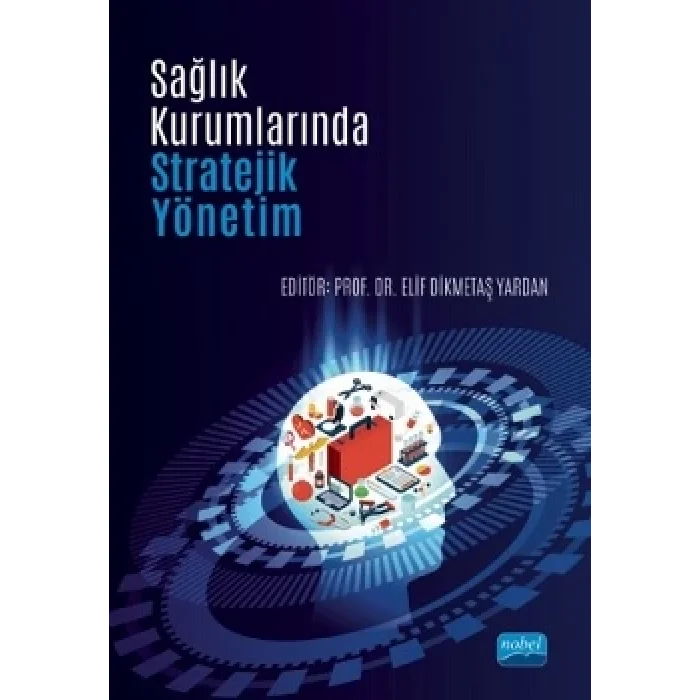 Sağlık Kurumlarında Stratejik Yönetim
