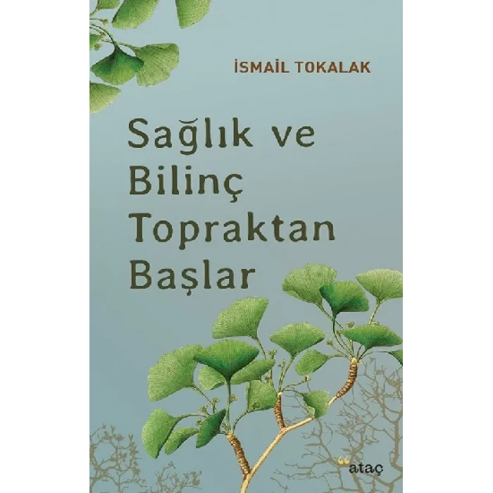 Sağlık ve Bilinç Topraktan Başlar