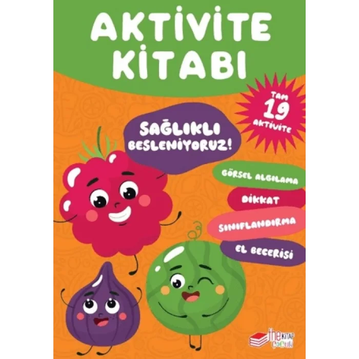 Sağlıklı Besleniyoruz Aktivite Kitabı