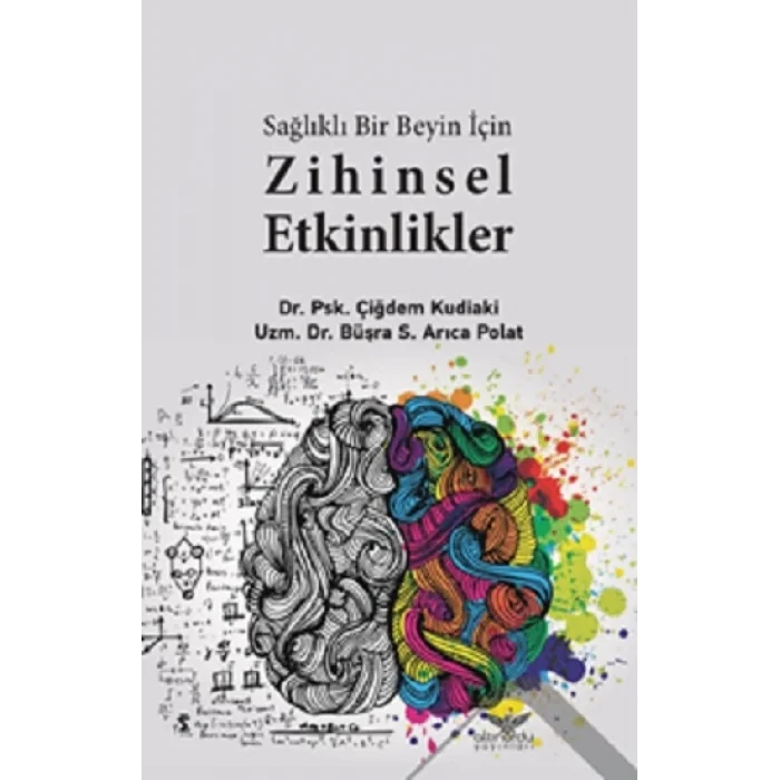 Sağlıklı Bir Beyin İçin  Zihinsel Etkilikler