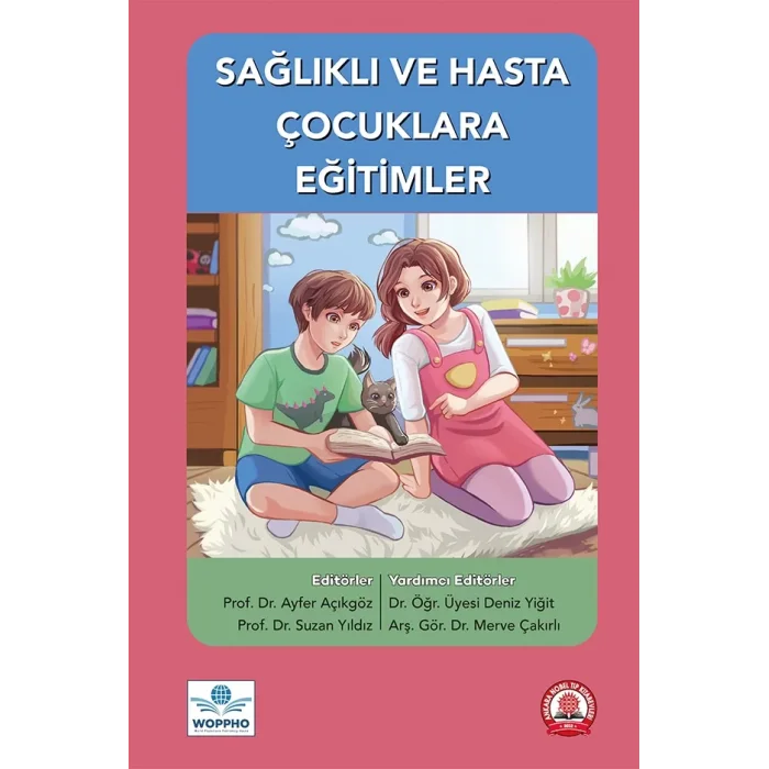 Sağlıklı ve Hasta Çocuklara Eğitimler