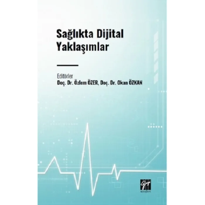 Sağlıkta Dijital Yaklaşımlar
