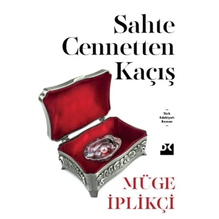 Sahte Cennetten Kaçış