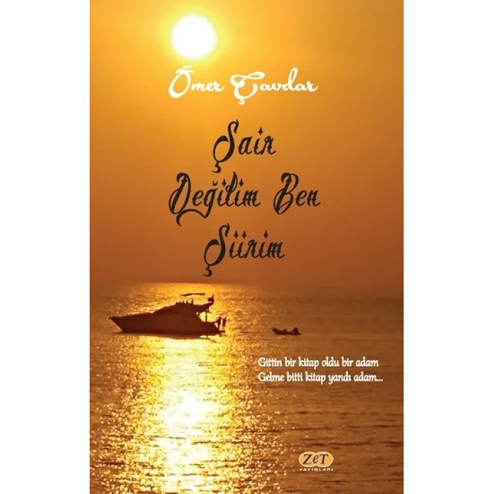 Şair Değilim Ben Şiirim