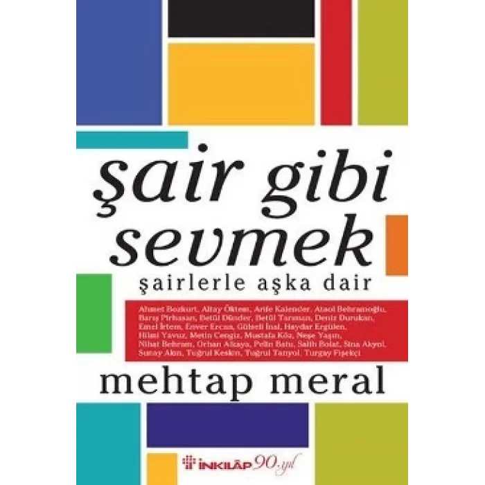 Şair Gibi Sevmek