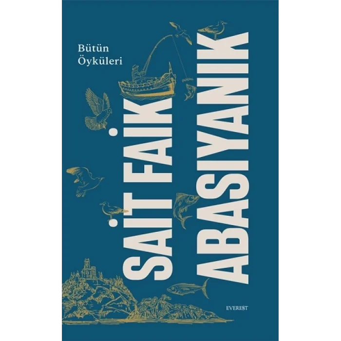 Sait Faik Abasıyanık Bütün Öyküler (Ciltli)