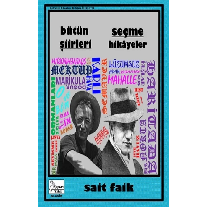 Sait Faik - Bütün Şiirleri - Seçme Hikayeler
