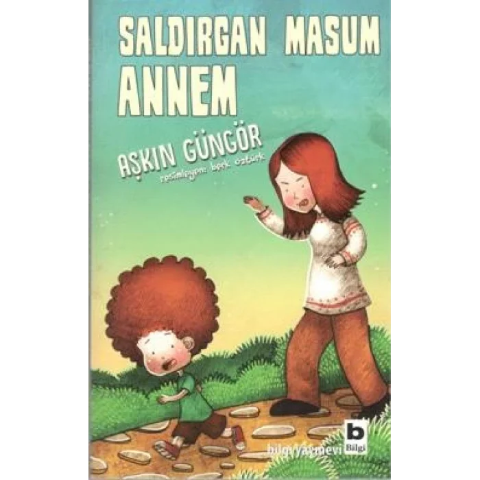 Saldırgan Masum Annem