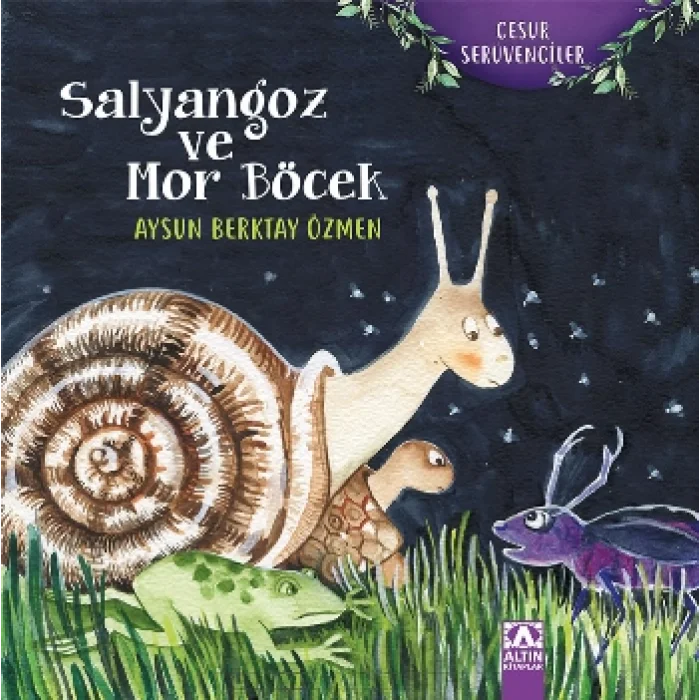 Salyangoz ve Mor Böcek - Cesur Serüvenciler