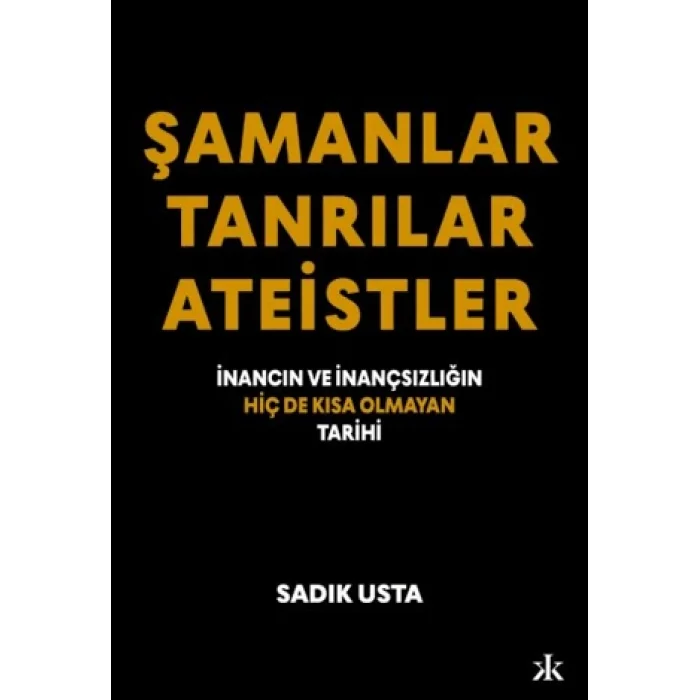 Şamanlar Tanrılar Ateistler