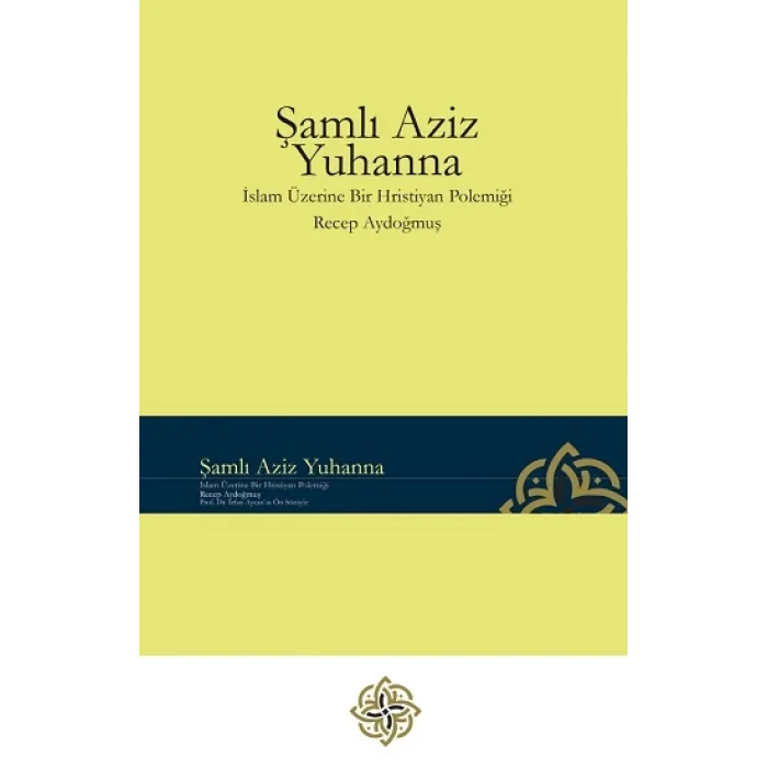 Şamlı Aziz Yuhanna (Ciltli)