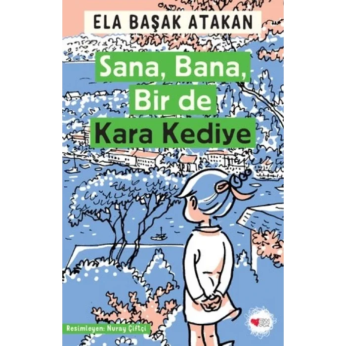 Sana, Bana, Bir de Kara Kediye