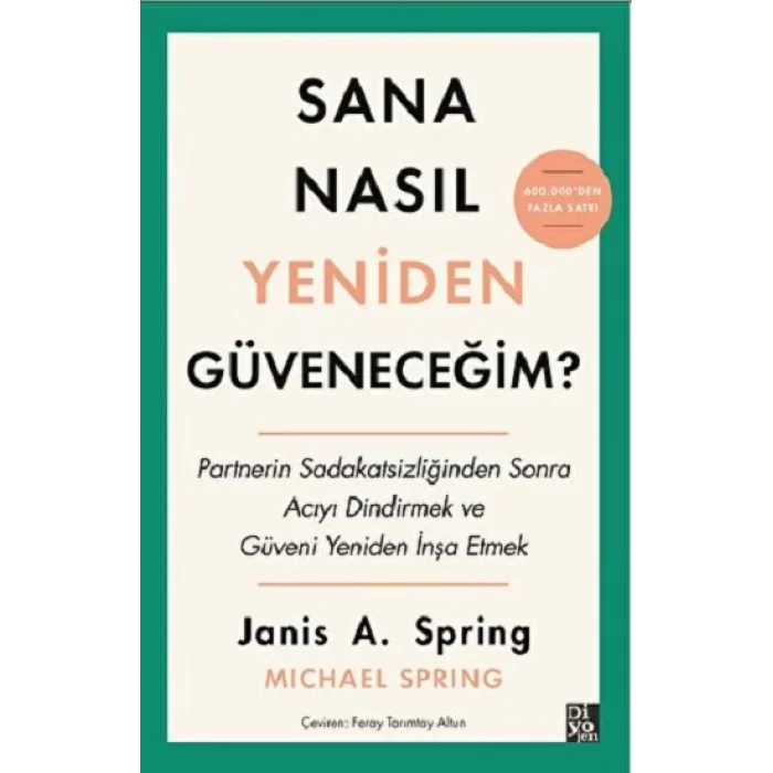 Sana Nasıl Yeniden Güveneceğim?