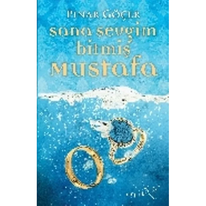 Sana Sevgim Bitmiş Mustafa