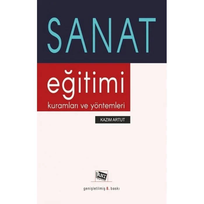 Sanat Eğitimi  Kuramları Ve Yöntemleri