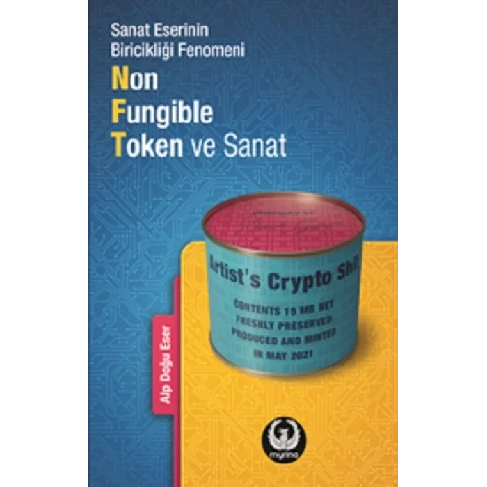 Sanat Eserinin Biricikliği Fenomeni Non-Fungible Token ve Sanat