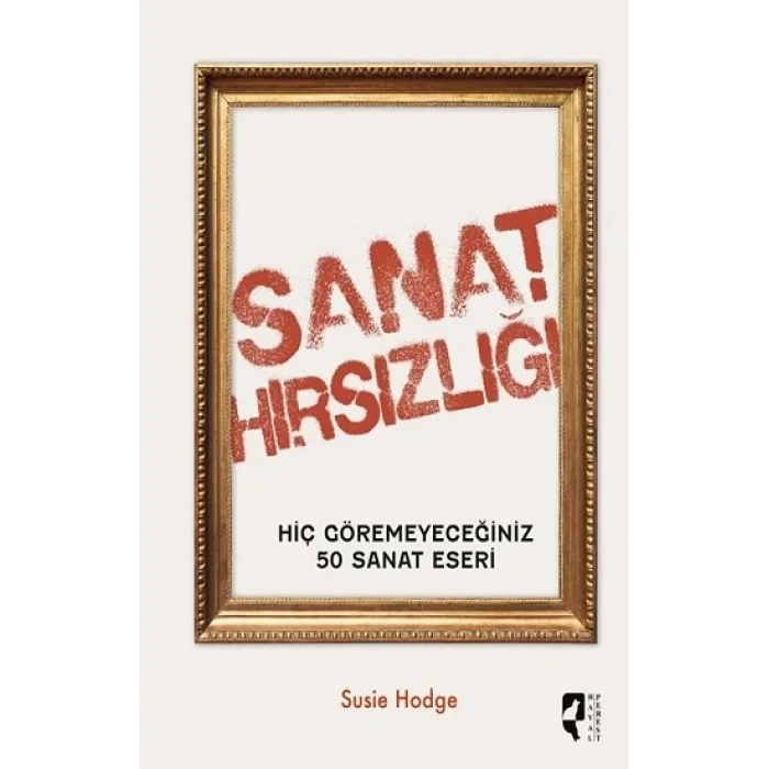 Sanat Hırsızlığı (Ciltli)