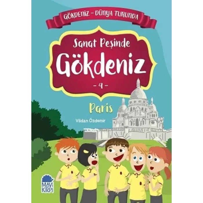 Sanat Peşinde Gökdeniz Paris - Gökdeniz Dünya Turunda 4