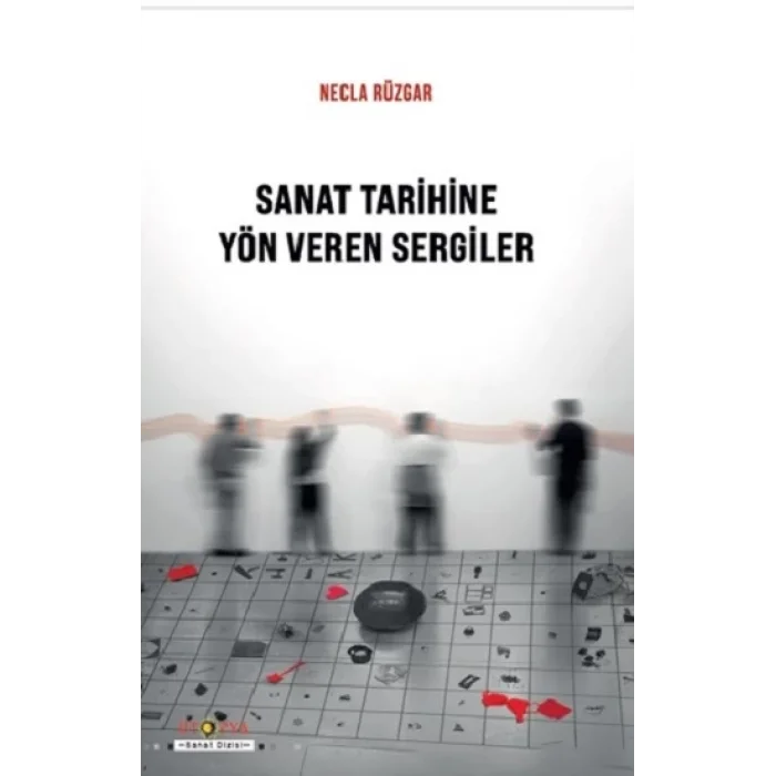 Sanat Tarihine Yön Veren Sergiler