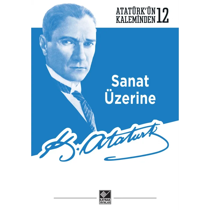 Sanat Üzerine - Atatürk’ün Kaleminden-122