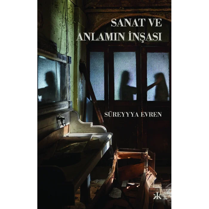 Sanat ve Anlamın İnşası