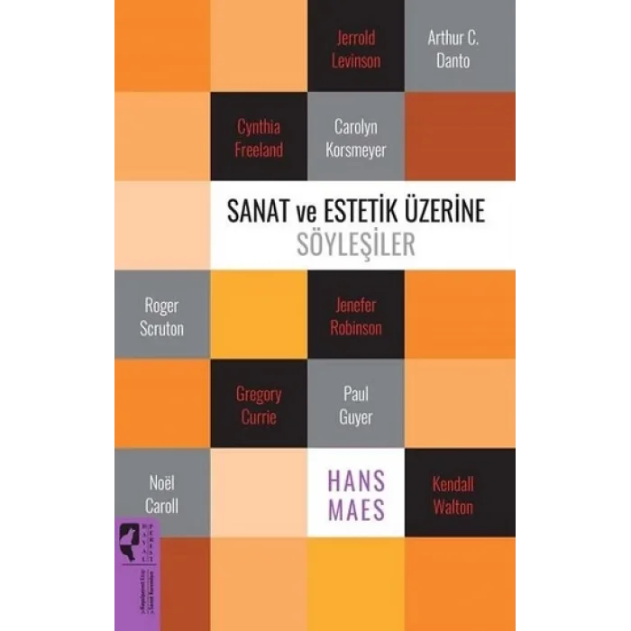 Sanat ve Estetik Üzerine Söyleşiler