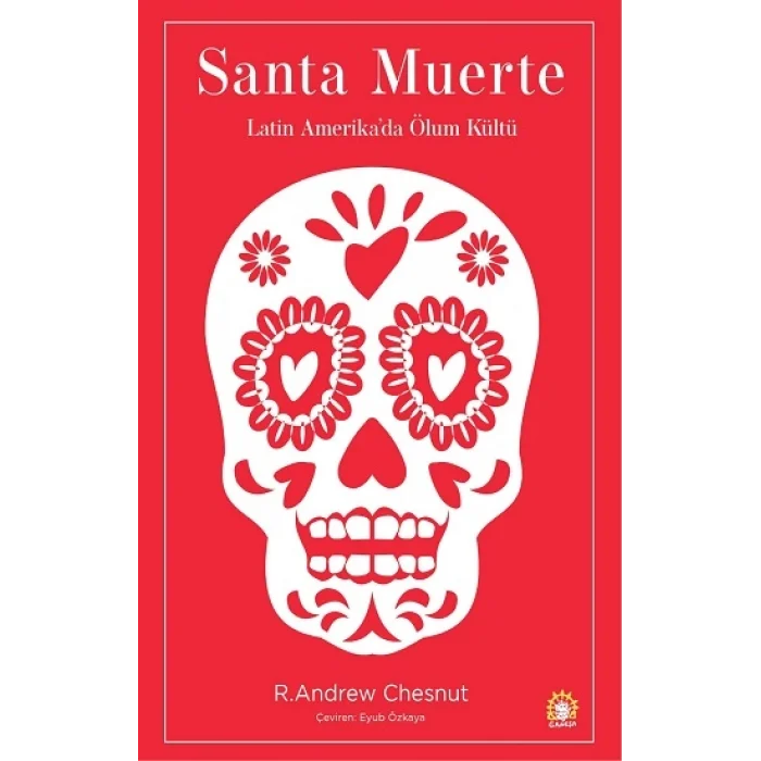 Santa Muerte: Latin Amerikada Ölüm Kültü
