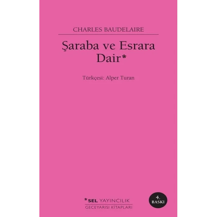 Şaraba ve Esrara Dair