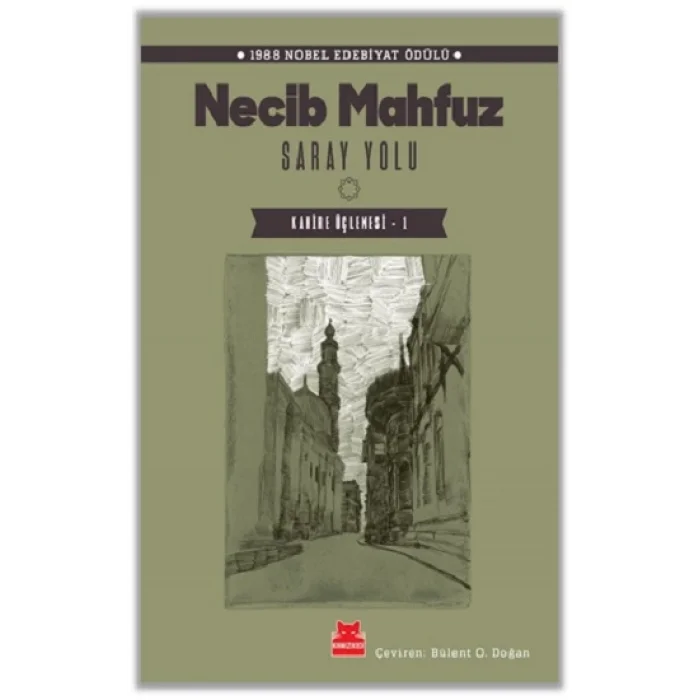 Saray Yolu-Kahire Üçlemesi-1