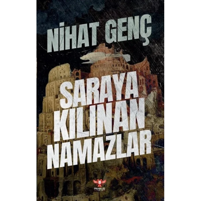 Saraya Kılınan Namazlar